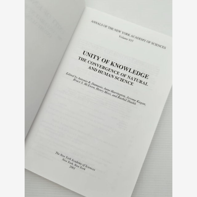 Unity Of Knowledge: The Convergence Of Natural And Human Science (annals Of The by Antonio Damasio — photo 3