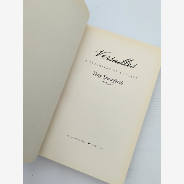 Versailles Biography Of Palace by Antony Spawforth, French Cuisine by Tony Spawforth — photo 3
