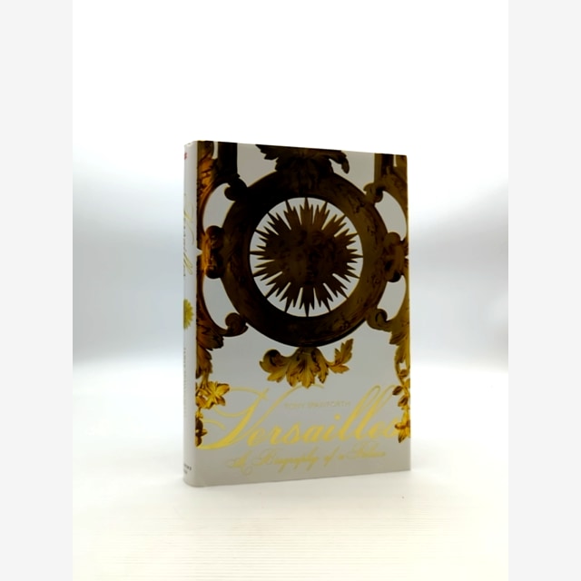 Versailles Biography Of Palace by Antony Spawforth, French Cuisine by Tony Spawforth book cover
