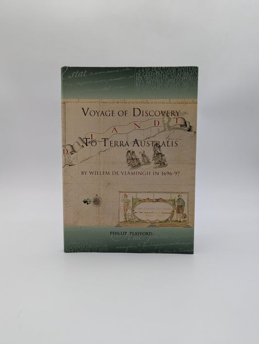 Voyage Of Discovery To Terra Australis By Willem De Vlamingh In 1696-97, Phillip by Phillip Playford book cover