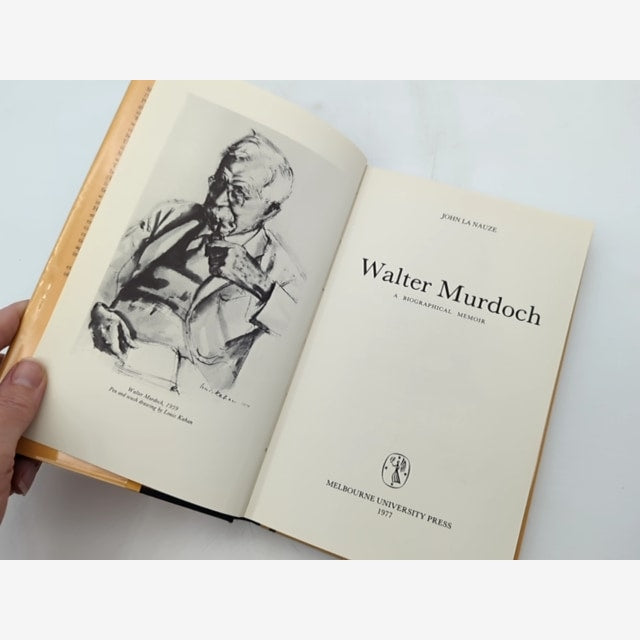 Walter Murdoch: Biographical Memoir by John La Nauze, Biography by John La Nauze — photo 4