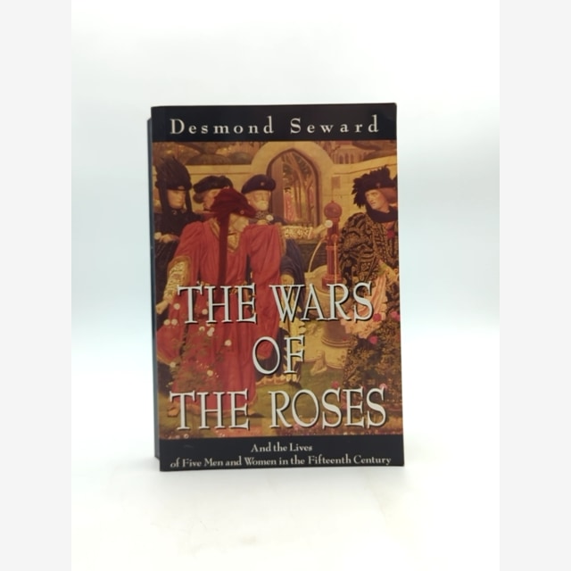 Wars Of The Roses by Desmond Seward (Paperback, 1997) British Wars by Desmond Seward book cover