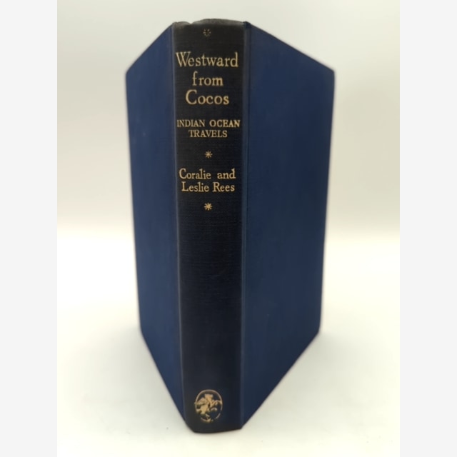 Westward from Cocos by Leslie & Coraline Rees (Cloth, 1956) 1st Edition by Leslie Rees Coraline Rees book cover