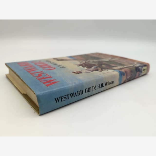 Westward Gold by Helen Helga Mayne Wilson, Australian History by Helen Helga Mayne Wilson — photo 6