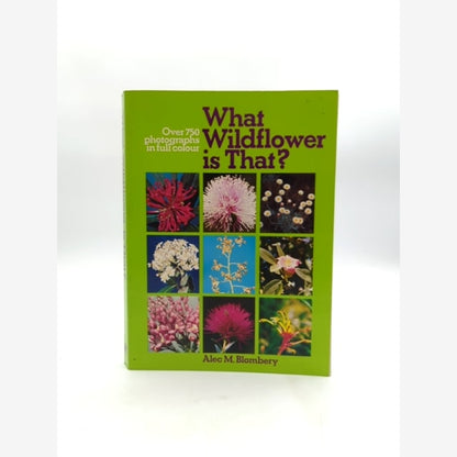 What Wildflower Is That? by Alec M. Blombery (Paperback, 1978) Botany by Alec M. Blombery book cover