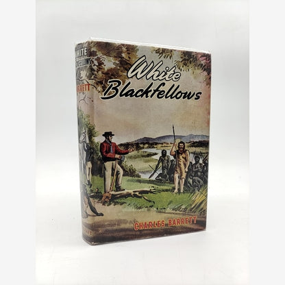 White Blackfellows by Charles Barrett (Cloth, 1948) History by Charles Barrett book cover