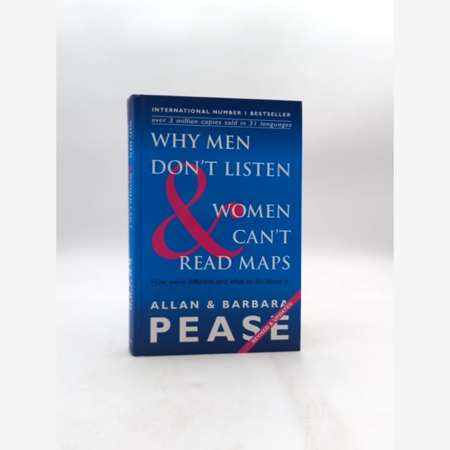 Why Men Don't Listen Women Can't Read Maps by Allan & Barbara Pease SIGNED by "Allan Pease Barbara Pease" book cover