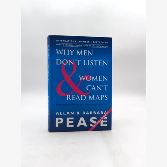 Why Men Don't Listen Women Can't Read Maps by Allan & Barbara Pease SIGNED by "Allan Pease Barbara Pease" book cover