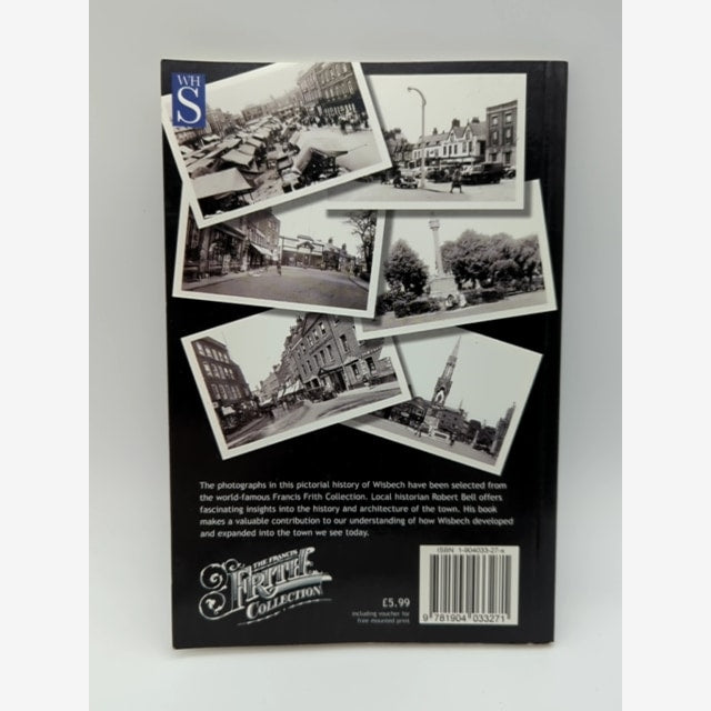 Wisbech: A Photographic History of Your Town by Robert Bell, Isle of Ely England by Robert Bell — photo 5