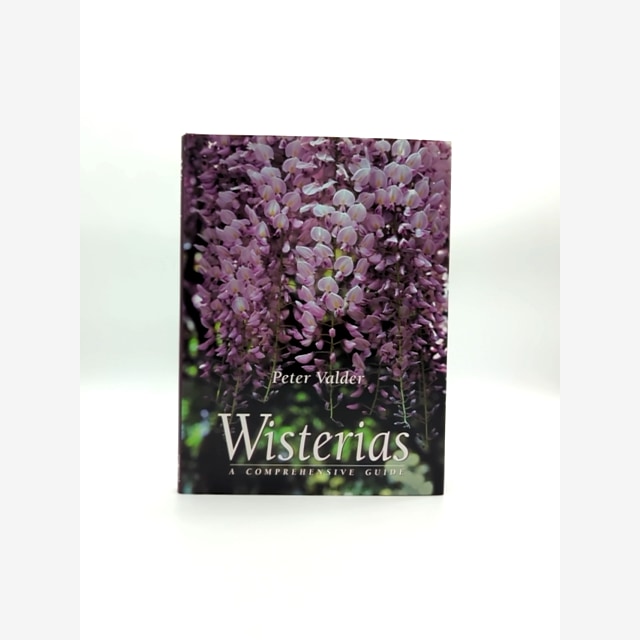 Wisterias Comprehensive Guide by Peter Valder, Gardening by Peter Valder book cover