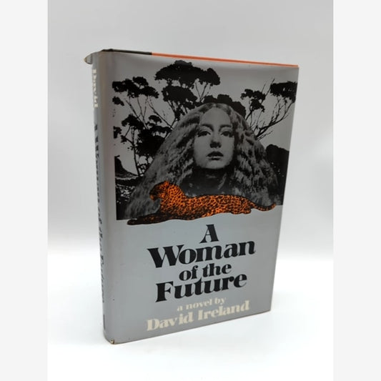 Woman Of The Future by David Ireland (Hardcover) 0713913231 by David Ireland book cover