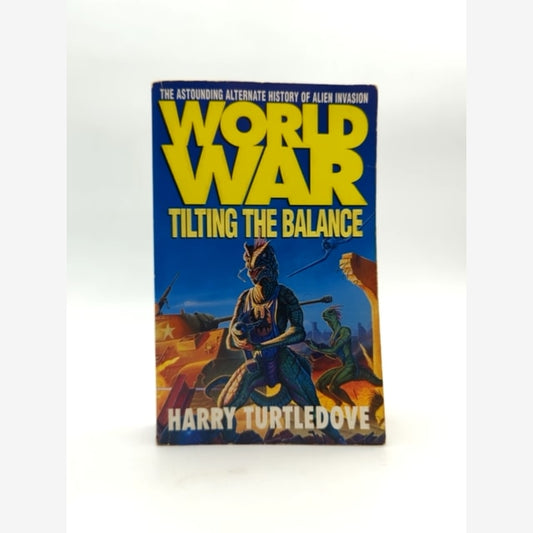 World War Tilting The Balance by Harry Turtledove (Paperback, 1995) World War II by Harry Turtledove book cover