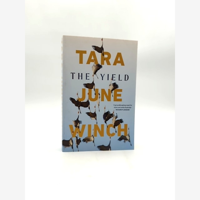 Yield, The by Tara June Winch (Trade Paperback, 2019) by Tara June Winch book cover